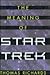 The Meaning of Star Trek