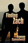 Finding Zach by Rowan Speedwell