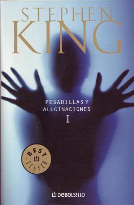 Pesadillas y Alucinaciones I by Stephen        King