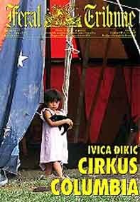 Cirkus Columbia by Ivica Đikić