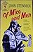 Of Mice and Men by John Steinbeck