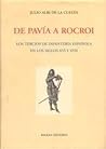 De Pavía a Rocroi: Los tercios de infantería española en los siglos XVI y XVII