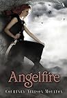 Angelfire by Courtney Allison Moulton