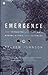 Emergence: The Connected Lives of Ants, Brains, Cities, and Software