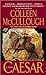 Caesar by Colleen McCullough