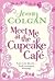 Meet Me at the Cupcake Café (Cupcake Café, #1)