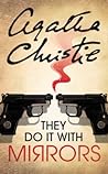 They Do It With Mirrors by Agatha Christie