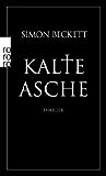 Kalte Asche by Simon Beckett