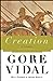 Creation by Gore Vidal