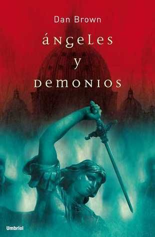 Ángeles y demonios by Dan       Brown