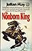 The Nonborn King by Julian  May