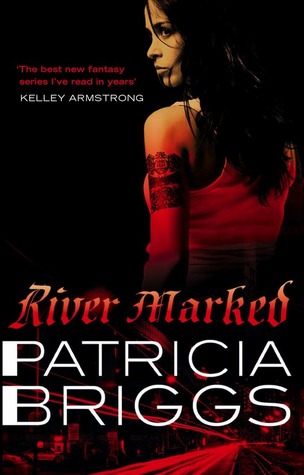 River Marked by Patricia Briggs