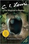 The Magician’s Nephew (Chronicles of Narnia, #6)