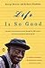 Life Is So Good by George Dawson