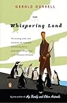 The Whispering Land by Gerald Durrell