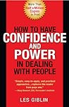 How to Have Confidence and Power in Dealing with People