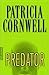 Predator by Patricia Cornwell