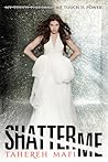 Shatter Me