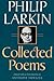 Collected Poems by Philip Larkin