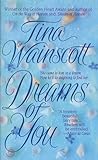 Dreams of You by Tina Wainscott