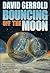 Bouncing Off the Moon (Ding...