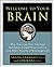 Welcome to Your Brain: Why You Lose Your Car Keys But Never Forget How To Drive and Other Puzzles of Everyday Behavior