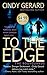 To the Edge (The Bodyguards #1)