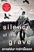 Silence of the Grave (Inspector Erlendur #4)