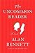 The Uncommon Reader by Alan Bennett