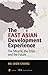 The East Asian Development ...