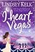 I Heart Vegas by Lindsey Kelk