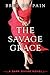 The Savage Grace (The Dark ...