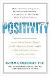 Positivity by Barbara L. Fredrickson