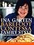 Barefoot Contessa Family Style: Easy Ideas and Recipes That Make Everyone Feel Like Family