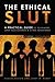 The Ethical Slut by Janet W. Hardy