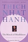 The Miracle of Mindfulness by Thich Nhat Hanh