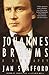 Johannes Brahms: A Biography