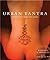 Urban Tantra: Sacred Sex for the Twenty-First Century