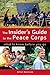 The Insider's Guide to the Peace Corps by Dillion Banerjee