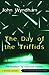 The Day of the Triffids by John Wyndham