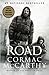 The Road by Cormac McCarthy