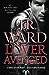 Lover Avenged (Black Dagger Brotherhood, #7)