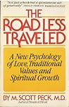 The Road Less Traveled by M. Scott Peck