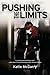 Pushing the Limits by Katie McGarry