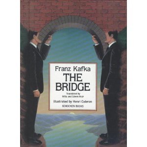 The Bridge by Franz Kafka