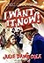 I Want It Now!: A Memoir of Life on the Set of Willy Wonka and the Chocolate Factory