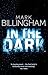 In the Dark by Mark Billingham