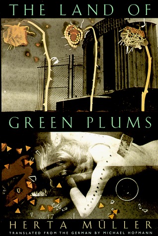 The Land of Green Plums by Herta Müller