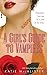 A Girl's Guide to Vampires (Dark Ones #1) by Katie MacAlister