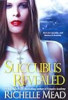 Succubus Revealed (Georgina Kincaid, #6)